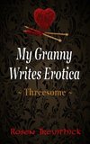 My Granny Writes Erotica