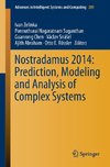 Nostradamus 2014: Prediction, Modeling and Analysis of Complex Systems