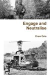 Engage and Neutralise