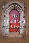 My Childhood Address
