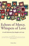 Echoes of Mercy, Whispers of Love