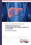 Hepp-Couinaud en el tratamiento de lesiones altas de la vía biliar