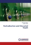 Radicalizaiton and Educated Youth