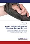 A Look Inside Evolutionary Memory: Survival Threats