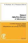 Balanced Alpha/Beta Blockade of Adrenoceptors / Balancierte Blockade von Alpha- und Beta-Adrenozeptoren