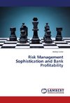 Risk Management Sophistication and Bank Profitability