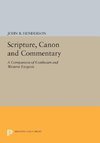Scripture, Canon and Commentary