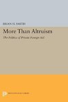 More Than Altruism