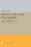 Herbert Croly of the New Republic