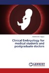 Clinical Embryology for medical students and postgraduate doctors