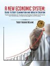 A New Economic System