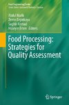 Food Processing: Strategies for Quality Assessment