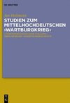 Hallmann, J: Studien zum mittelhochdeutschen 'Wartburgkrieg'