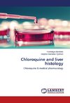 Chloroquine and liver histology