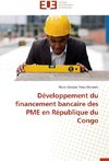 Développement du financement bancaire des PME en République du Congo