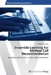 Ensemble Learning for Method-Call Recommendation