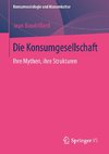 Die Konsumgesellschaft