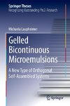 Gelled Bicontinuous Microemulsions