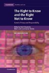 The Right to Know and the Right Not to Know
