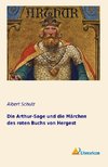 Die Arthur-Sage und die Märchen des roten Buchs von Hergest