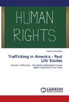 Trafficking in America - Real Life Stories