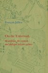 Jullien, F: On the Universal