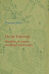 Jullien, F: On the Universal