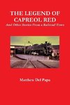 The Legend of Capreol Red