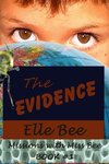 The Evidence (Missions with Miss Bee, #1)