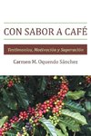 Con Sabor a Cafe