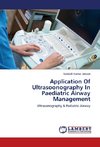 Application Of Ultrasoonography In Paediatric Airway Management