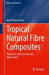 Tropical Natural Fibre Composites