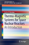 Thermo-Magnetic Systems for Space Nuclear Reactors