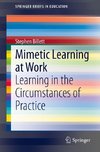 Mimetic learning and work
