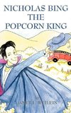 Nicholas Bing, The Popcorn King