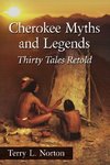 Norton, T:  Cherokee Myths and Legends