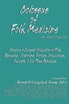 Colossus of Folk Medicine