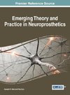 Emerging Theory and Practice in Neuroprosthetics