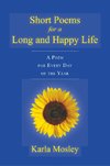Short Poems for a Long and Happy Life