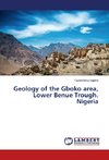 Geology of the Gboko area, Lower Benue Trough. Nigeria