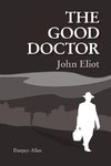 Eliot, J: Good Doctor