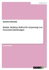 Islamic Banking. Kulturelle Anpassung von Finanzdienstleistungen