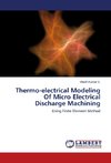 Thermo-electrical Modeling Of Micro Electrical Discharge Machining