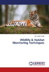 Wildlife & Habitat Monitoring Techniques
