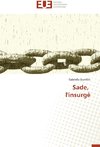 Sade, l'insurgé