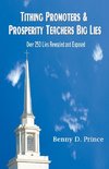 Tithing Promoters & Prosperity Teachers Big Lies