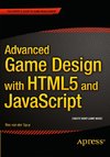 AdvancED Game Design with HTML5 and JavaScript