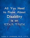 All You Need to Know about Disability Is on Star Trek