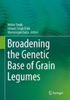 Broadening the Genetic Base of Grain Legumes