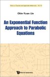 An Exponential Function Approach to Parabolic Equations